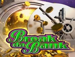 Break Da Bank